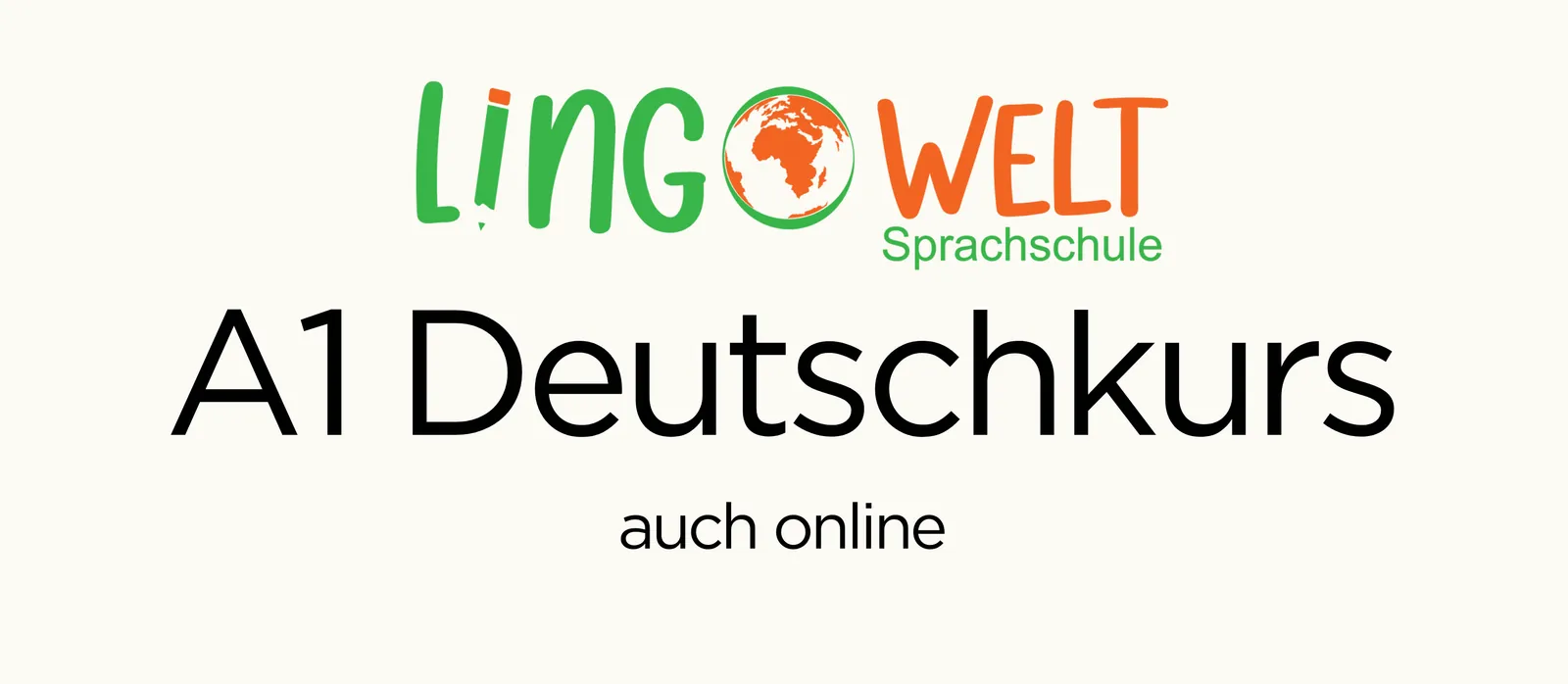 A1 Deutsch Intensivkurs bei LingoWelt in Singen